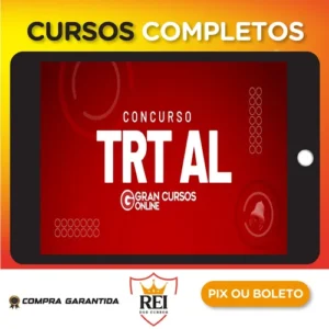 TRT 19ª Região (AL) - Tribunal Regional do Trabalho da 19ª Região/AL - Analista Judiciário - Área Apoio Especializado - Especialidade: Analista Judiciário - Engenharia Civil - Gran Cursos Online