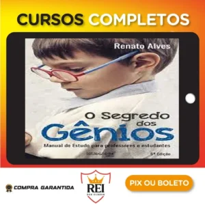 O Segredo dos Gênios - Renato Alves