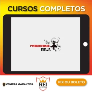 Produtividade Ninja - Seiiti Arata (Arata Academy)