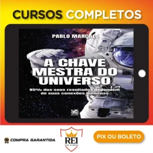 A Chave Mestra do Universo - Pablo Marçal