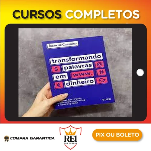 Transformando Palavras em Dinheiro - Ícaro de Carvalho