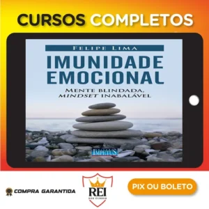 Imunidade Emocional - Felipe Lima