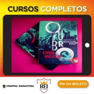 Outubro (Revolução Russa) - China Mieville