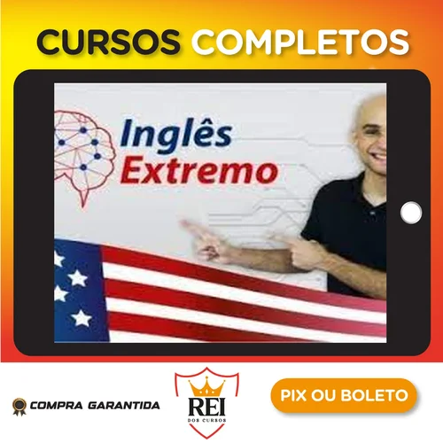Inglês Extremo: Curso Completo do Zero à Fluência - Paulo Botelho
