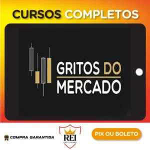 Gritos do Mercado - Gustavo Cuencas (Canal de Alta)