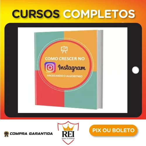 Como Crescer no Instagram: Hackeando o Algoritmo - Projeto Milhão