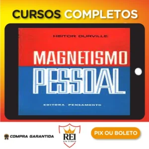 Magnetismo Pessoal - Heitor Durville