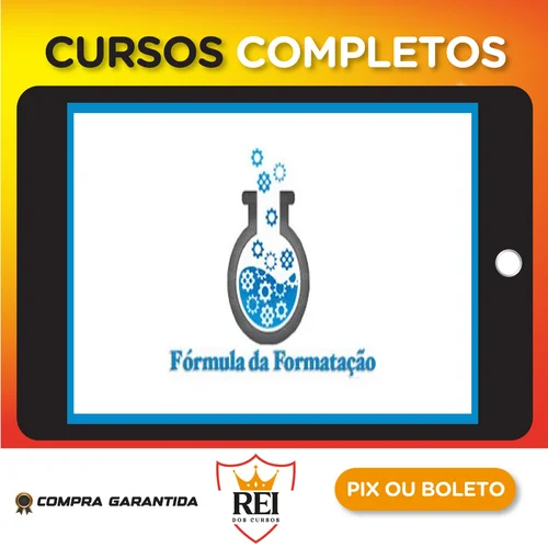 Fórmula da Formatação - Lukas Mussoi