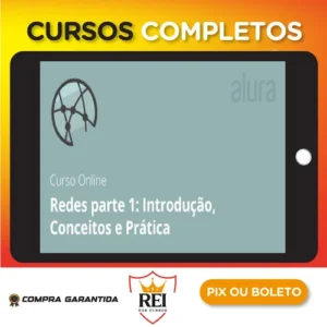 Redes I: Conceitos e Prática - Alura