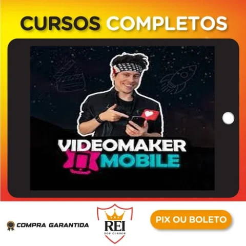 Videomaker Mobile: Turbine seu Perfil com Vídeos Criativos! - Evans