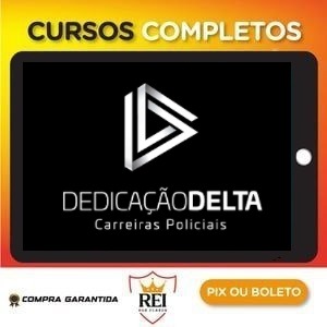 O Essencial Para Delegado De Polícia - Dedicação Delta