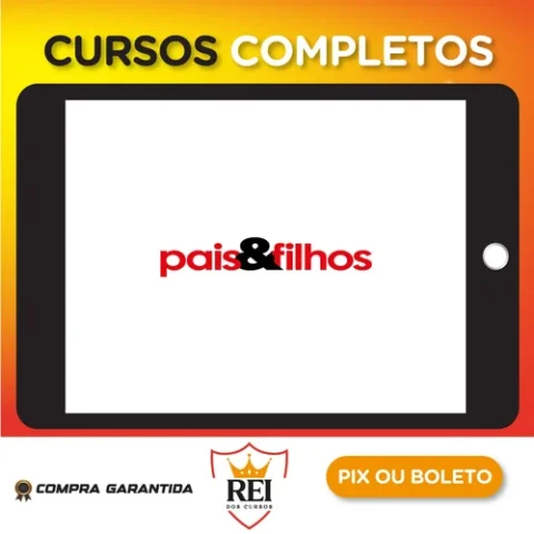 Pais e Filhos: Edição 606 - Setembro de 2020