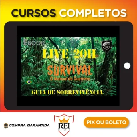Survival: O Manual do Guerreiro (Guia de Sobrevivência) - Bravo Expedições