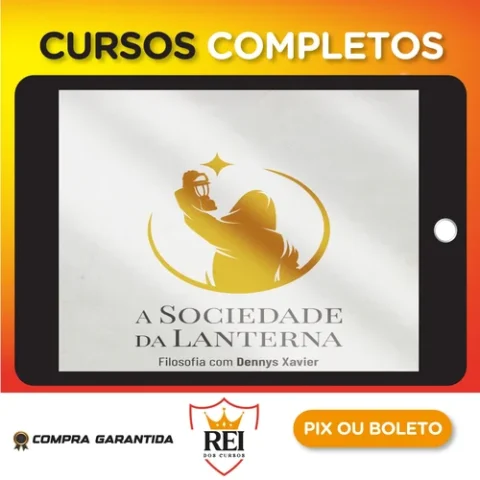 A Sociedade da Lanterna - Dennys Xavier