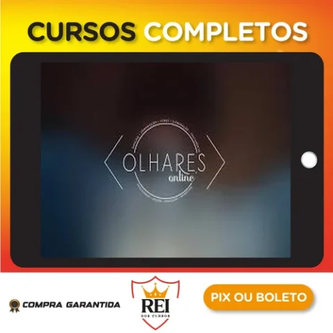 Olhares Online: Curso Completo de Fotografia e Tratamento de Imagem - Gilmar Silva Pereira