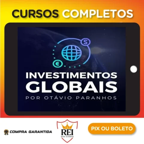 Investimentos Globais - Otávio Paranhos