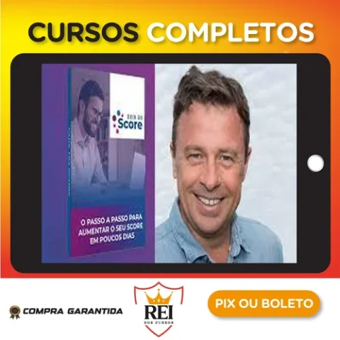 Guia do Score Aumente Seu Score Em 7 Dias + Bônus - João Almeida