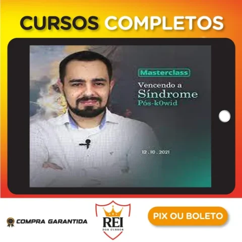 Masterclass: Vencendo a Síndrome Pós-Covid - Dr Luan
