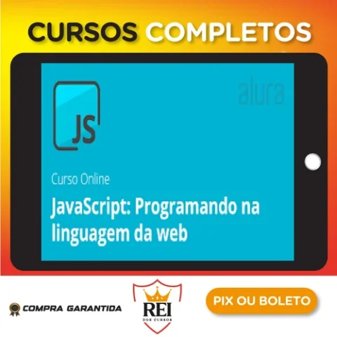 Curso Javascript: Programando Na Linguagem da Web - Alura