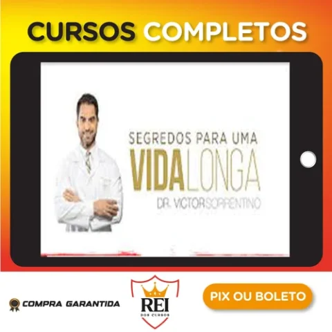 Segredos Para Uma Vida Longa - Dr Sorrentino